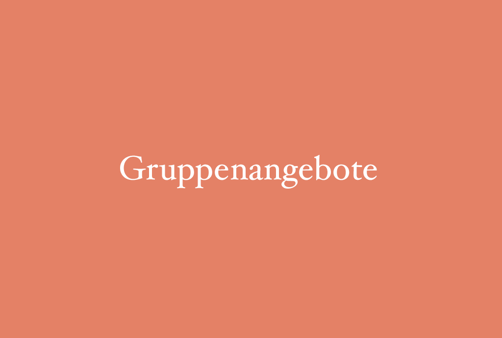 Gruppenangebote
